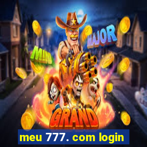 meu 777. com login